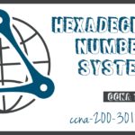 Hexadecimal Number System CCNA
