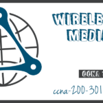 Wireless Media Network CCNA