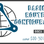 Basic Router Configuration