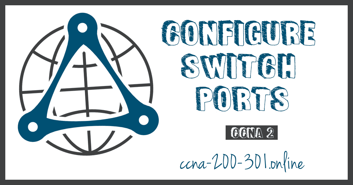 Configure Switch Ports