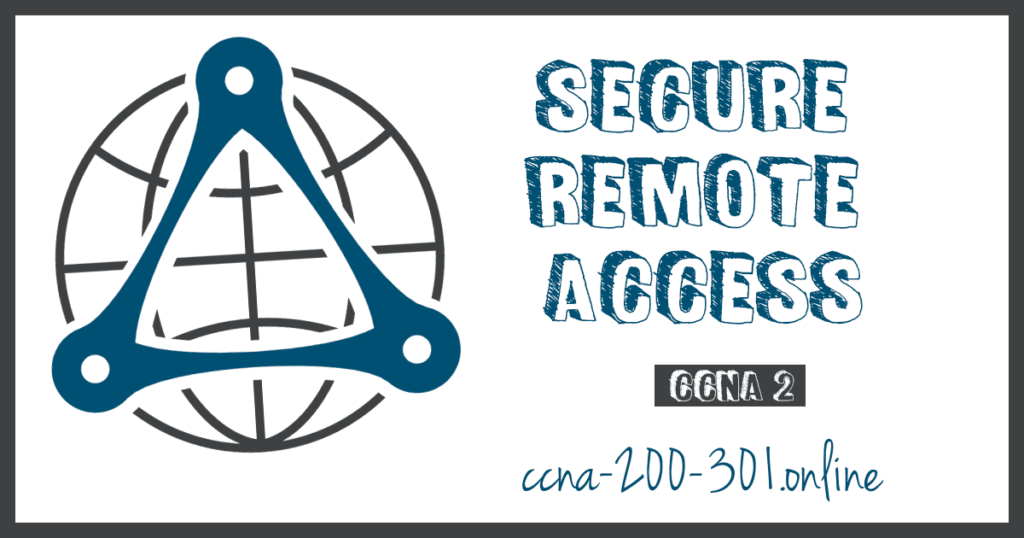 Secure Remote Access » CCNA 200-301