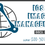 IOS Image Management CCNA